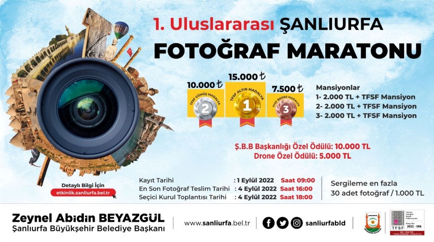 Şanlıurfa Büyükşehir Belediyesinden 1. uluslararası Şanlıurfa fotoğraf maratonu